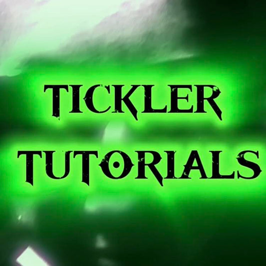 tickler tutorials are here